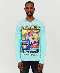 Money Is Power Long Sleeve Tee - Teal